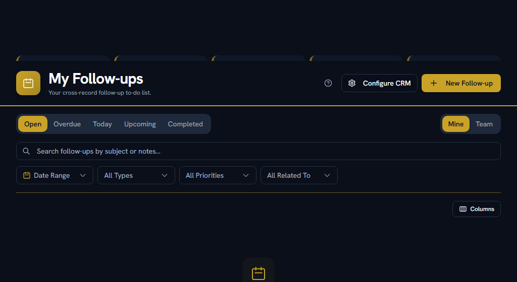 My Follow-ups — every dated call, meeting and task across every CRM record