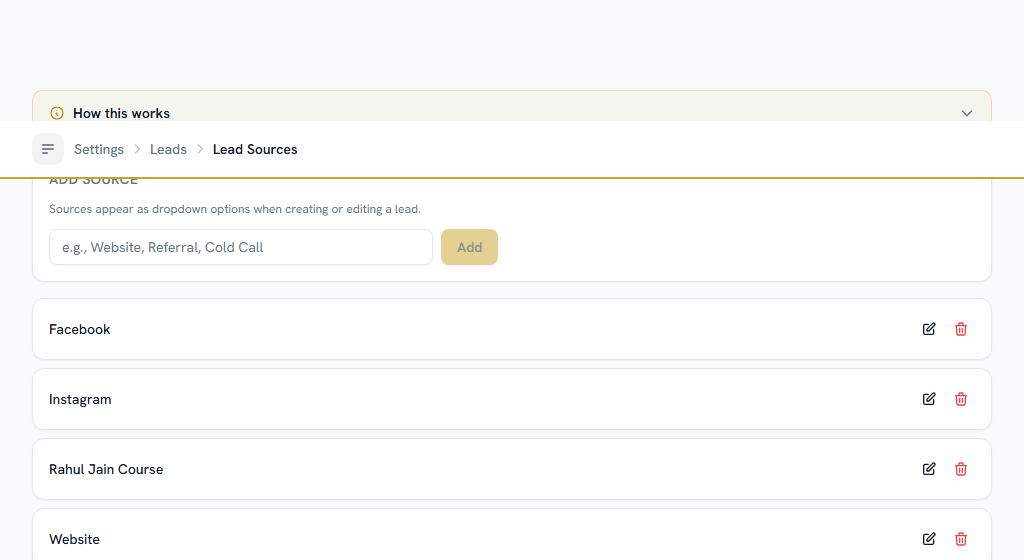 Lead Sources — the list a rep picks from, and the axis every channel report groups by