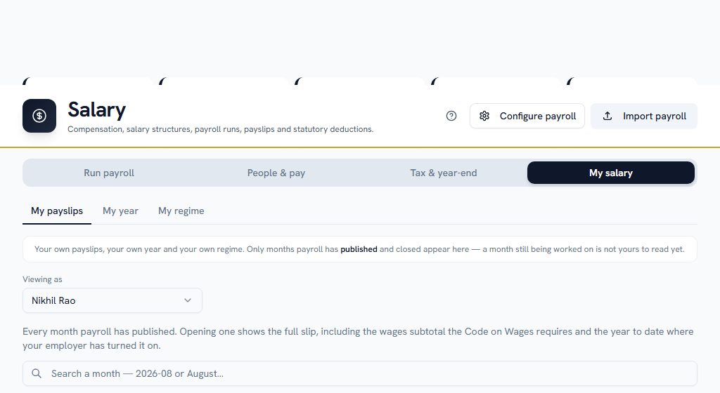My payslips — every payslip you have been issued, downloadable